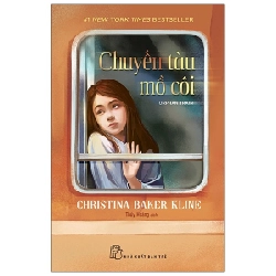 Chuyến tàu mồ côi - Christina Baker Kline 2020 New 100% HCM.PO Oreka-Blogmeo