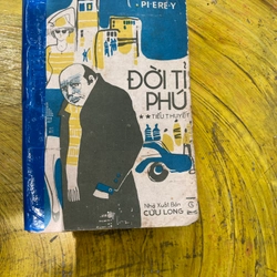 ĐỜI TỈ PHÚ- PIERRE RAY ( PI E RÂY) 541703