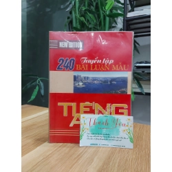 Tuyển Tập 240 Bài Luận Mẫu Tiếng Anh