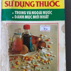 HƯỚNG DẪN SỬ DỤNG THUỐC TRONG VÀ NGOÀI NƯỚC - 494 trang, nxb: 1992