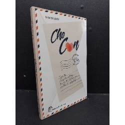 (TẶNG BOOKMARK) Cho con mới 70% ố vàng bẩn 2016 RBK1008 Nhiều tác giả KỸ NĂNG