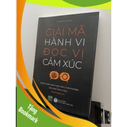 (TẶNG BOOKMARK) Gỉai Mã Hành Vi Đọc Vị Cảm Xúc - Patrick King New 100% RBK.ASB0903
