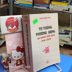 TƯ TƯỞNG PHƯƠNG ĐÔNG – GỢI NHỮNG ĐIỂM NHÌN THAM CHIẾU – Cao Xuân Huy