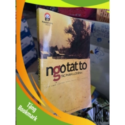 (TẶNG BOOKMARK) Ngô Tất Tố tác phẩm và lời bình VĂN HỌC RBK0910