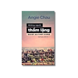 Những người thầm lặng - Angie Chau