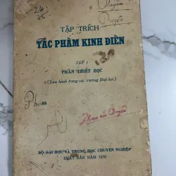 Tập trích tác phẩm kinh điển - Tập 1: Phần triết học - Bộ Đại học và THCN (Biên soạn)
