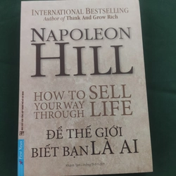 Napoleon Hill Để thế giới biết bạn là ai (Sách mới)