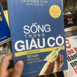 Sách Sống trong giàu có: Hành trình 52 tuần để đạt được tự do tài chính - Jerome Tan