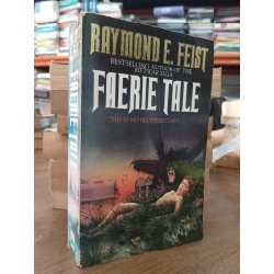 Faerie tale - Raymond E. Feist