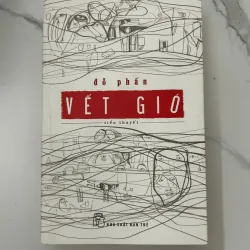 Vết Gió (Tiểu thuyết) - Đỗ Phấn 1023414