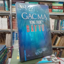GẠC MA VÒNG TRÒN BẤT TỬ - LÊ MÃ LƯƠNG