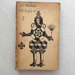 Vật lý giải trí 2 - Ia. I. Perelman