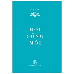 Di Sản Hồ Chí Minh - Đời Sống Mới (Khổ Nhỏ) - Tân Sinh (Mới 100%) Tiểu sử, hồi ký, NXB Trẻ - SÁCH ĐẠI HỌC