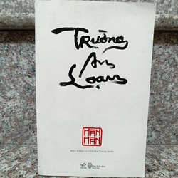 Trường An Loạn - Hàn Hàn