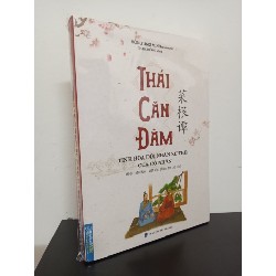 Thái Căn Đàm - Tinh Hoa Đối Nhân Xử Thế Của Cổ Nhân - Hồng Ứng Minh New 100% HCM.ASB2501