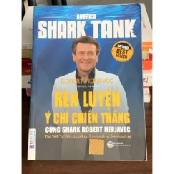 Rèn luyện ý chí chiến thắng cùng Shark Robert Herjavec – Robert Herjavec
