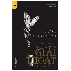 Giải Thoát - Clare Mackintosh ASB.PO Oreka Blogmeo 230225