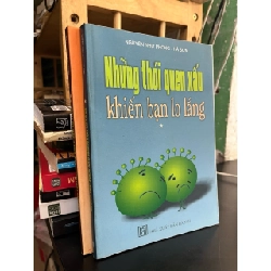 Những thói quen xấu khiến bạn lo lắng - Nguyễn Như Phong, Hà Sơn 927470