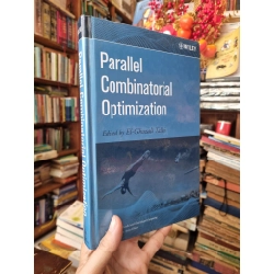 Parallel Combinatorial Optimization - Edited by EL-Ghazali Talbi