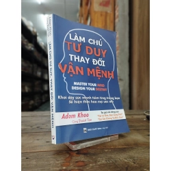 Làm chủ tư duy thay đổi vận mệnh - Adam Khoo 126279