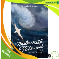 (TẶNG BOOKMARK) Muôn Kiếp Nhân Sinh 2 (Bìa cứng) - Nguyên Phong - 2023