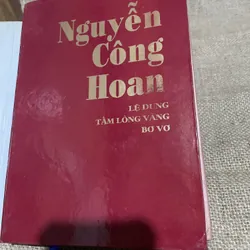 Nguyễn Công Hoan -  LỆ DUNG - TẤM LÒNG VÀNG - BƠ VƠ 694482