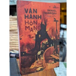 VẬN HÀNH HỒN MANG - DANIEL RONDEAU