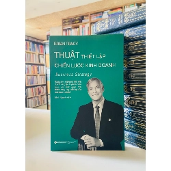 Thuật thiết lập chiến lược kinh doanh - Brian Tracy