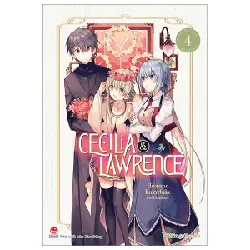 Cecilia & Lawrence - Tập 4 - Hazano Kazutake