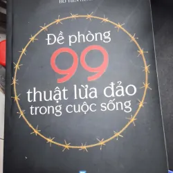 đề phòng 99 thuật lừa đảo trong cuỗcj sống
