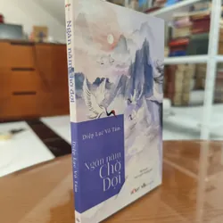 Ngàn năm chờ đợi- Diệp Lạc Vô Tâm 589298