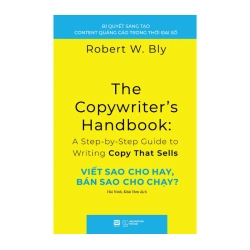 Viết Sao Cho Hay, Bán Sao Cho Chạy? Robert W. Bly - PhanBooks MARKETING KINH DOANH
