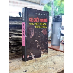 Kẻ giết người khoác áo choàng thẩm phán - Pierre Borromee