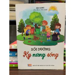 Bồi dưỡng kỹ năng sống- Kim Long 601865