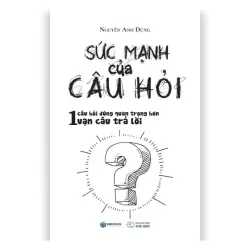 Sức mạnh của câu hỏi 1011003