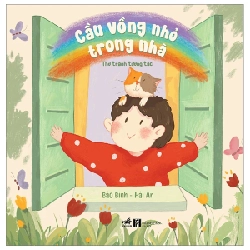 Thơ Tranh Tương Tác - Cầu Vồng Nhỏ Trong Nhà - Bảo Bình, Hải An