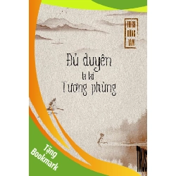 (TẶNG BOOKMARK) Đủ Duyên Ta Lại Tương Phùng Thích Đồng Tâm TÂM LINH - TÔN GIÁO - THIỀN