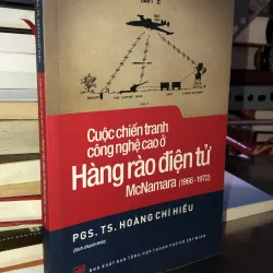 Cuộc chiến tranh công nghệ cao ở hàng rào điện tử McNamara(1966-1972)