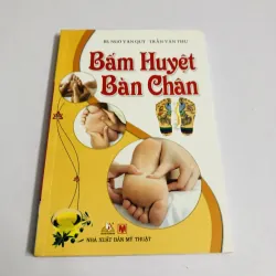 BẤM HUYỆT BÀN CHÂN 