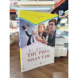 Bí quyết thu phục nhân tâm - Gia Linh