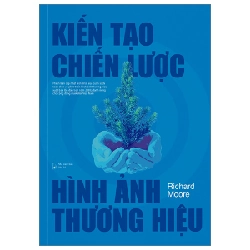 Kiến Tạo Chiến Lược Hình Ảnh Thương Hiệu - Richard Moore Associates