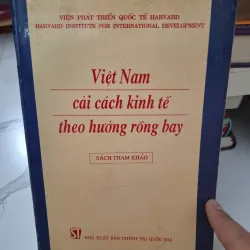 Việt Nam: Cải cách kinh tế theo hướng rồng bay - Nhiều tác giả (Viện Harvard)