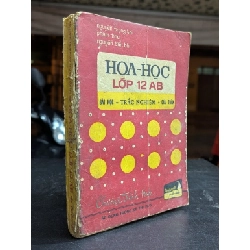 Hoá học lớp 12ab - Nguyễn Trọng Thi & cộng sự