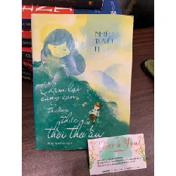 Chậm lại cùng con thưởng thức thời thơ ấu- Nhiêu Tuyết Lị