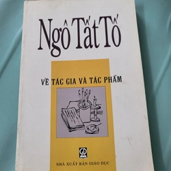 Ngô Tất Tố : Tác giá & tác phẩm _ Sách khổ lớn xuất bản 2007