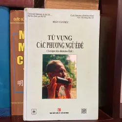 TỪ VỰNG CÁC PHƯƠNG NGỮ Ê ĐÊ, bản bìa cứng (XB 1998)