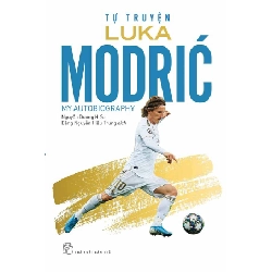 Tự truyện Luka Modric - Luka Modrić, Robert Matteoni 2021 New 100% HCM.PO