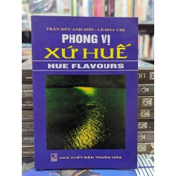 PHONG VỊ XỨ HUẾ - TRẦN ĐỨC ANH SƠN & LÊ HOÀ CHI