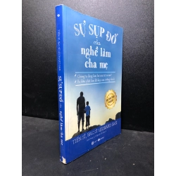 [59K/kg] Sự sụp đổ của nghề làm cha mẹ 2019 Ts Leonard sax mới 80% dấu mộc , ố (gia đình , kinh thánh gia đình) HCM2301