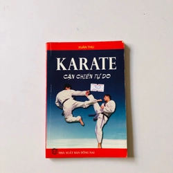 KARATE CẬN CHIẾN TỰ DO  - 131 trang, nxb: 2011